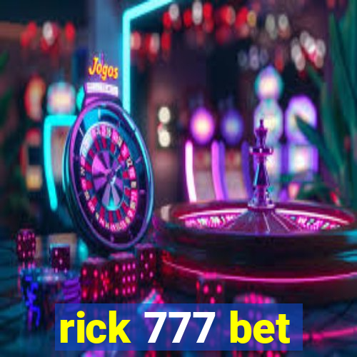 rick 777 bet